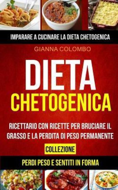 Cover for Gianna Colombo · Dieta Chetogenica (Paperback Book) (2017)