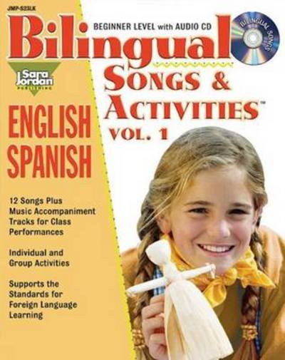 Bilingual Songs & Activities: English-Spanish: Volume 1 - Agustina Tocalli-Beller - Livros - Sara Jordan Publishing - 9781553862376 - 2 de novembro de 2021