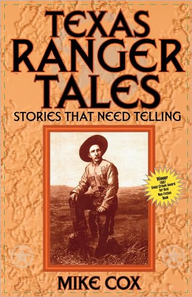 Cover for Mike Cox · Texas Ranger Tales: Stories That Need Telling (Paperback Book) (1997)