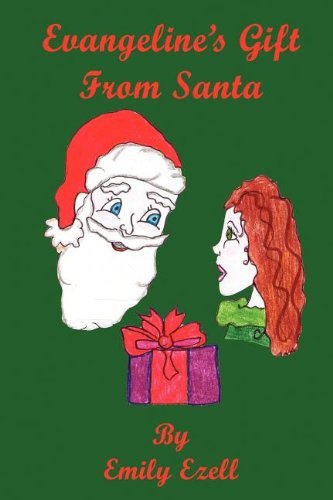 Cover for Emily Ezell · Evangeline's Gift from Santa (Paperback Book) (2011)