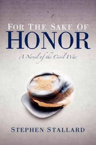 Cover for Stephen Stallard · For the Sake of Honor (Pocketbok) (2004)