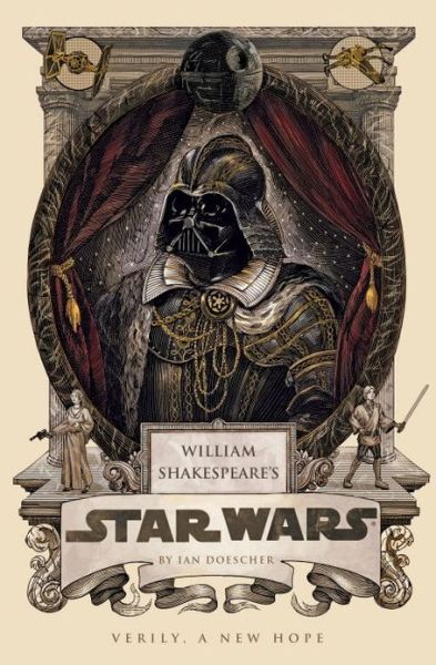Cover for Ian Doescher · William Shakespeares Star Wars (Book) (2013)