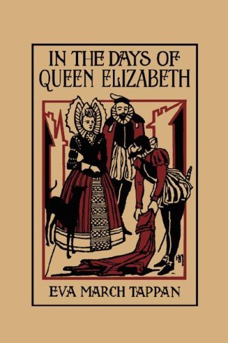 Cover for Eva March Tappan · In the Days of Queen Elizabeth (Yesterday's Classics) (Paperback Book) (2007)