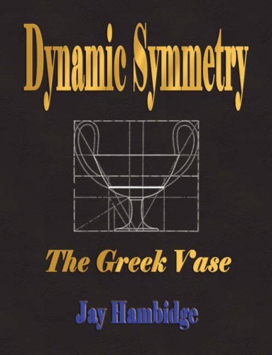 Cover for Jay Hambidge · Dynamic Symmetry: the Greek Vase (Paperback Book) (2007)