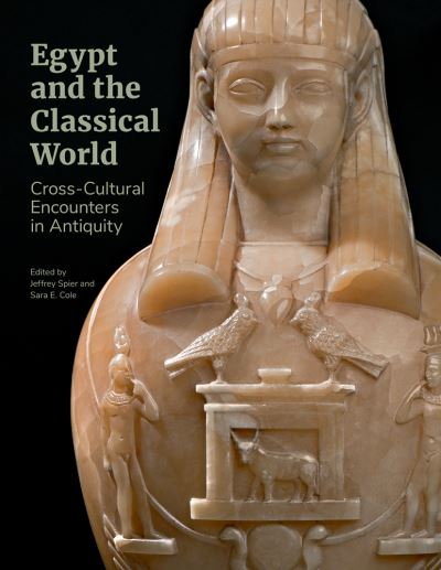 Cover for Jeffrey Spier · Egypt and the Classical World - Cross-Cultural Encounters in Antiquity (Pocketbok) (2022)