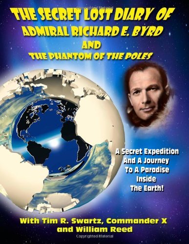 Cover for Admiral Richard E. Byrd · The Secret Lost Diary of Admiral Richard E. Byrd and the Phantom of the Poles (Taschenbuch) (2012)