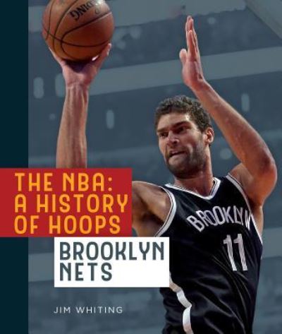 Cover for Jim Whiting · Brooklyn Nets (Hardcover Book) (2017)