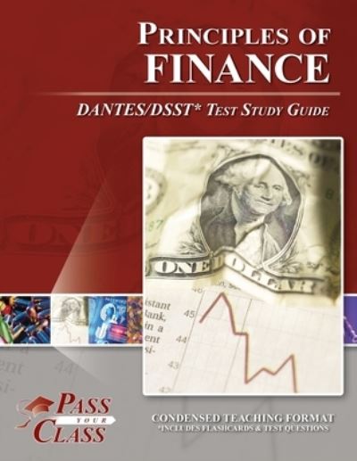 Cover for Passyourclass · Principles of Finance DANTES / DSST Test Study Guide (Book) (2022)