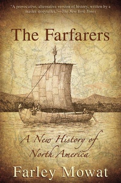 Cover for Farley Mowat · The Farfarers: a New History of North America (Paperback Book) (2011)