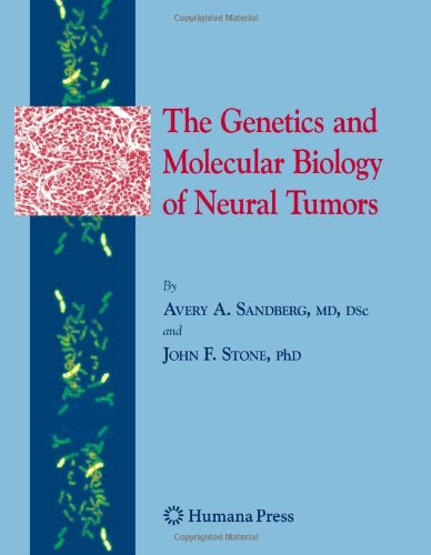 Cover for Avery A. Sandberg · The Genetics and Molecular Biology of Neural Tumors (Paperback Book) [Softcover reprint of hardcover 1st ed. 2008 edition] (2010)