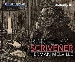 Cover for Herman Melville · Bartleby, the Scrivener: a Story of Wall Street (Lydbog (CD)) [Unabridged edition] (2013)