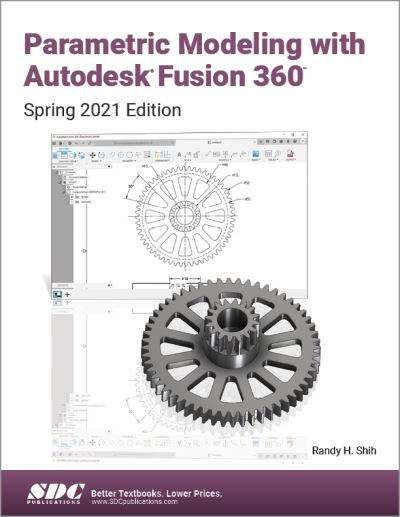 Cover for Randy H. Shih · Parametric Modeling with Autodesk Fusion 360: Spring 2021 Edition (Paperback Book) (2021)