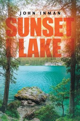 Cover for John Inman · Sunset Lake (Paperback Book) [New edition] (2015)