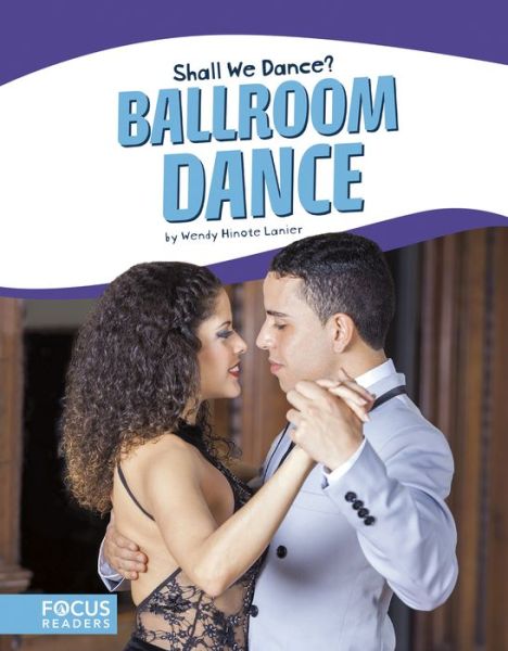 Cover for Wendy Hinote Lanier · Shall We Dance? Ballroom Dance (Paperback Book) (2017)