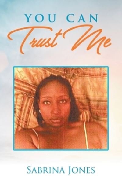 Cover for Sabrina Jones · You Can Trust Me (Pocketbok) (2021)