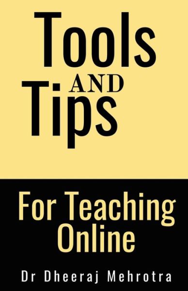 Cover for Dheeraj Mehrotra · Tools And Tips For Teaching Online (Pocketbok) (2021)