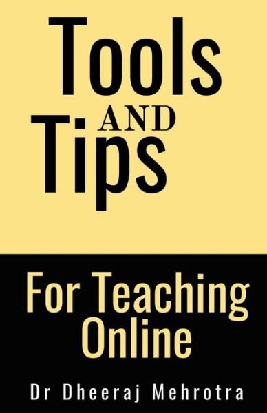Cover for Dheeraj Mehrotra · Tools And Tips For Teaching Online (Paperback Bog) (2021)