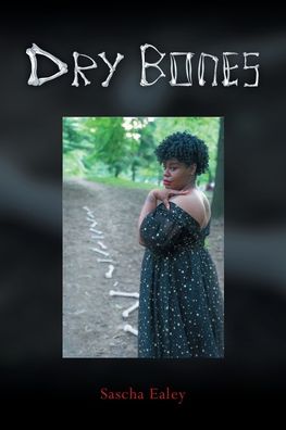 Cover for Sascha Ealey · Dry Bones (Paperback Book) (2022)