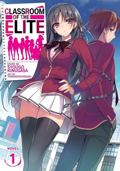 Cover for Syougo Kinugasa · Classroom of the Elite (Light Novel) Vol. 1 - Classroom of the Elite (Light Novel) (Paperback Bog) (2019)