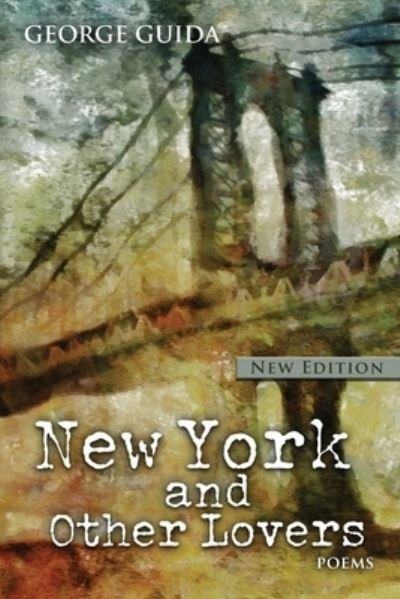 Cover for George Guida · New York and Other Lovers (Paperback Book) (2021)