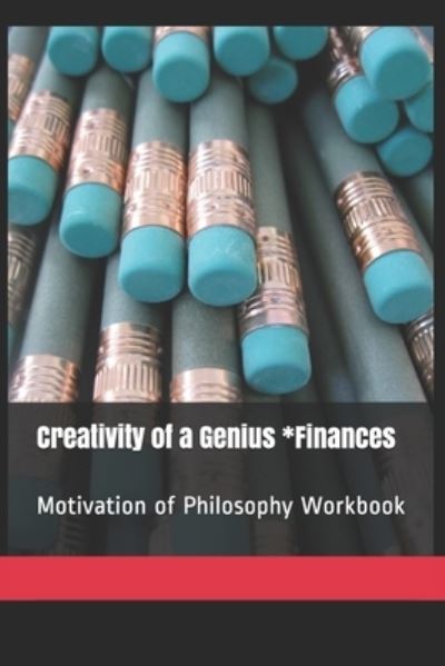 Cover for Nicshelle a Farrow M a Ed · Creativity of a Genius *Finances (Paperback Book) (2019)