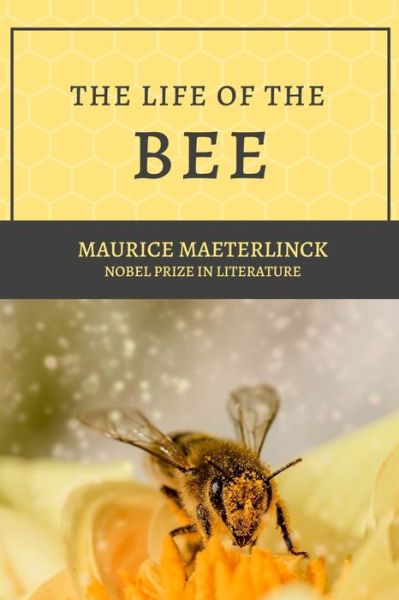 Cover for Maurice Maeterlinck · The Life of the Bee (Paperback Book) (2020)