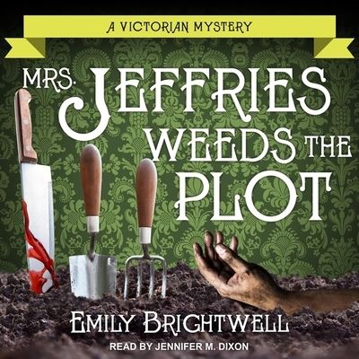 Cover for Emily Brightwell · Mrs. Jeffries Weeds the Plot Lib/E (CD) (2019)