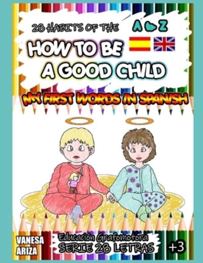 Cover for Vanesa Ariza · 28 Habits of How to Be a Good Child (Paperback Book) (2019)