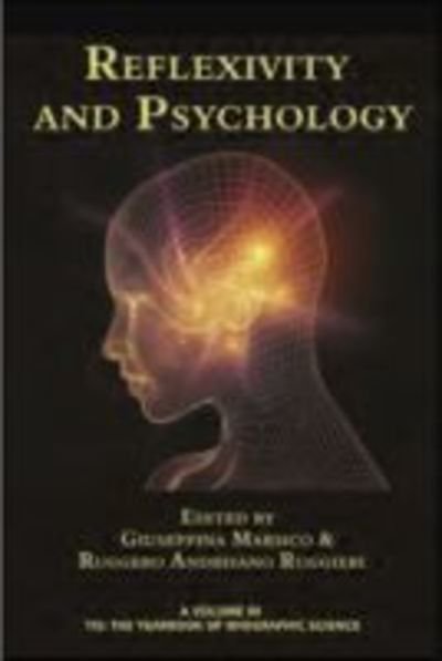 Reflexivity and Psychology - Sergio Salvatore - Books - Information Age Publishing - 9781681233376 - November 17, 2015