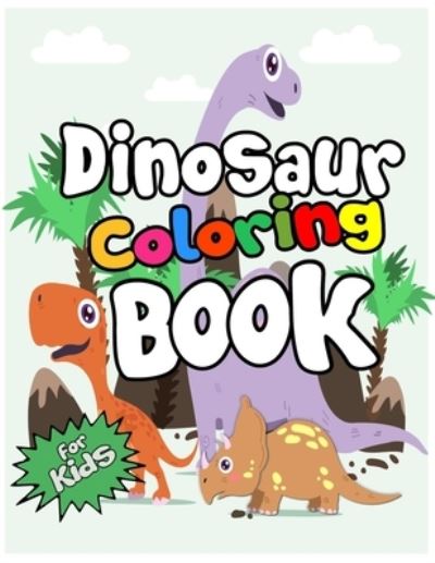 Cover for Arsha Publication · Dinosaur Coloring Book for Kids (Paperback Book) (2019)