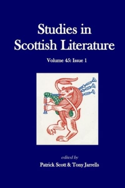 Cover for Patrick Scott · Studies in Scottish Literature 45.1 (Pocketbok) (2019)