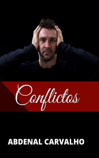 Cover for Abdenal Carvalho · Conflictos (Inbunden Bok) (2024)