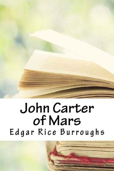 Cover for Edgar Rice Burroughs · John Carter of Mars (Pocketbok) (2018)