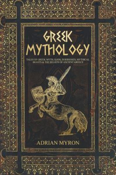 Cover for Adrian Myron · Greek Mythology (Paperback Book) (2018)