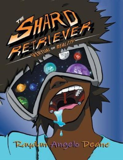 Cover for Raydan Angelo Deane · The Shard Retriever (Paperback Book) (2019)