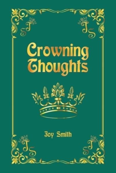 Cover for Joy Smith · Crowning Thoughts (Book) (2022)