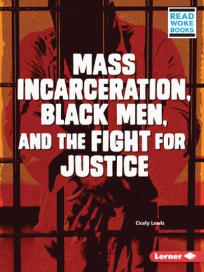 Cover for Cicely Lewis · Mass Incarceration, Black Men, and the Fight for Justice (Paperback Book) (2021)