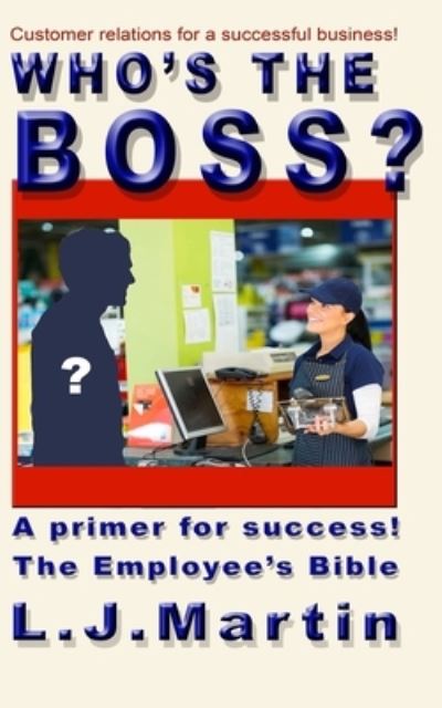 Cover for L J Martin · Who's the Boss? (Paperback Book) (2020)