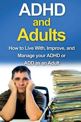 Cover for James Parkinson · ADHD and Adults (Paperback Book) (2019)