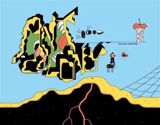 Cover for Michael DeForge · Ant Colony (Gebundenes Buch) (2014)
