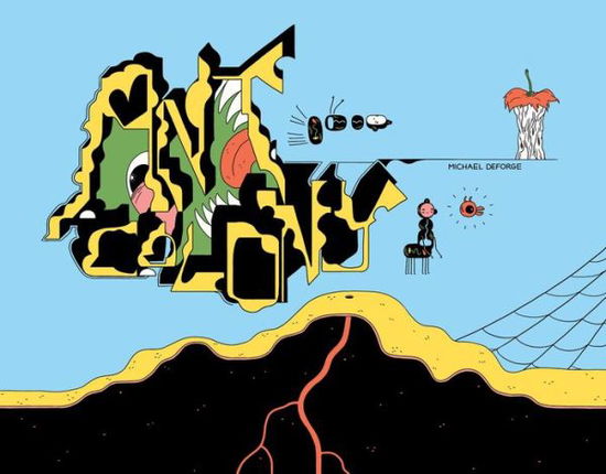 Ant Colony - Michael DeForge - Bücher - Drawn and Quarterly - 9781770461376 - 14. Januar 2014