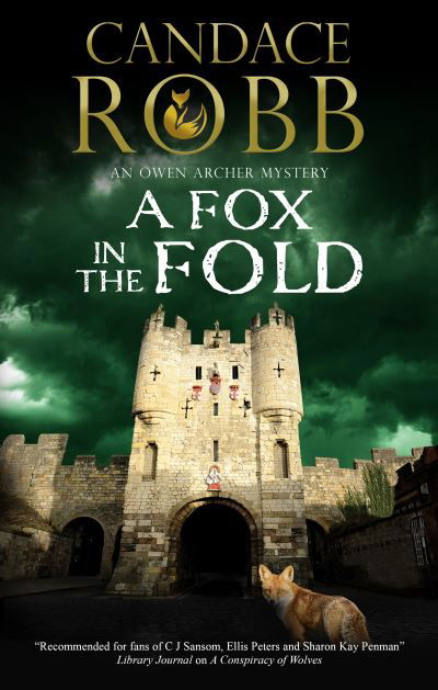 Cover for Candace Robb · A Fox in the Fold - An Owen Archer mystery (Hardcover bog) [Main edition] (2022)