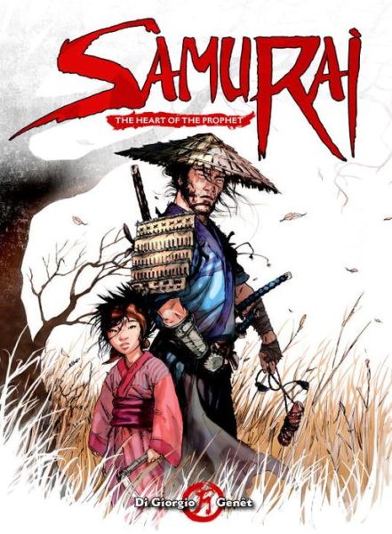 Samurai: The Heart of the Prophet - Samurai - Jean-Francois Di Giorgio - Books - Titan Books Ltd - 9781782763376 - December 8, 2015