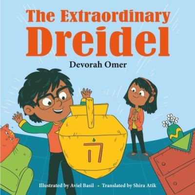 Cover for Devorah Omer · The Extraordinary Dreidel (Paperback Book) (2023)