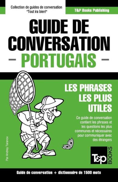 Cover for Andrey Taranov · Guide De Conversation Francais-portugais et Dictionnaire Concis De 1500 Mots (Paperback Book) (2015)