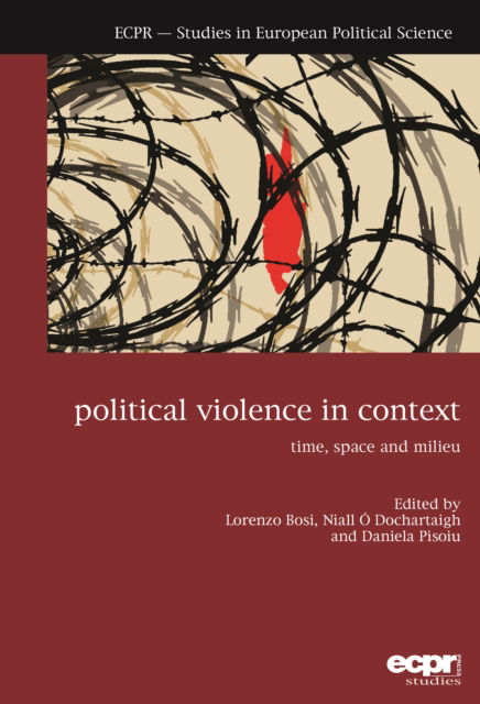 Cover for Political Violence in Context: Time, Space and Milieu (Paperback Book) (2016)