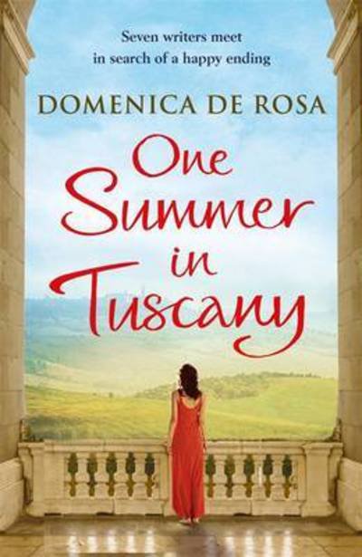 One Summer in Tuscany - Domenica De Rosa - Livres - Quercus Publishing - 9781786484376 - 29 juin 2017