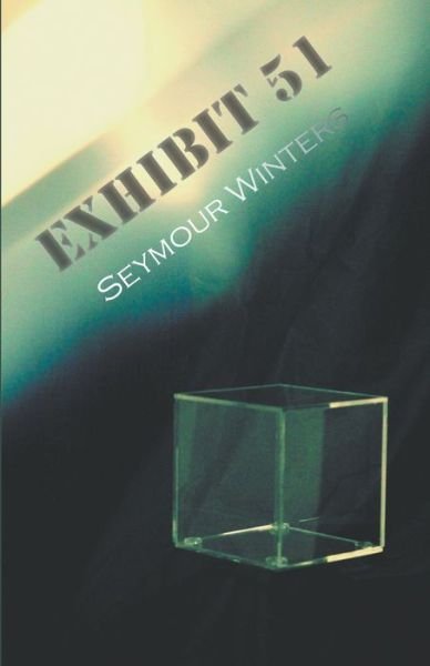 Cover for Seymour Winters · Exhibit 51 (Taschenbuch) (2020)