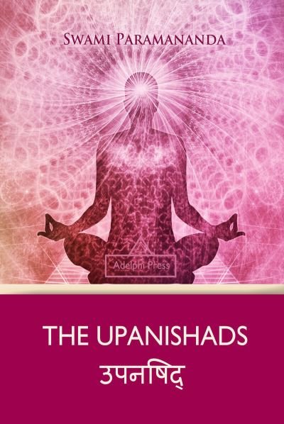 Cover for Swami Paramananda · The Upanishads (Paperback Book) (2018)