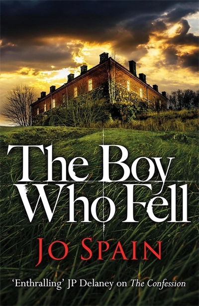 Cover for Jo Spain · The Boy Who Fell: An unputdownable mystery thriller from the author of After the Fire (An Inspector Tom Reynolds Mystery Book 5) - An Inspector Tom Reynolds Mystery (Paperback Book) (2019)